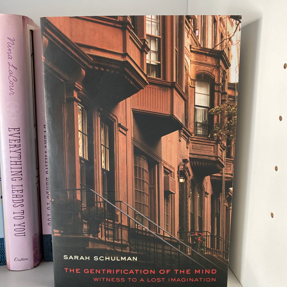 the-gentrification-of-the-mind-by-sarah-schulman