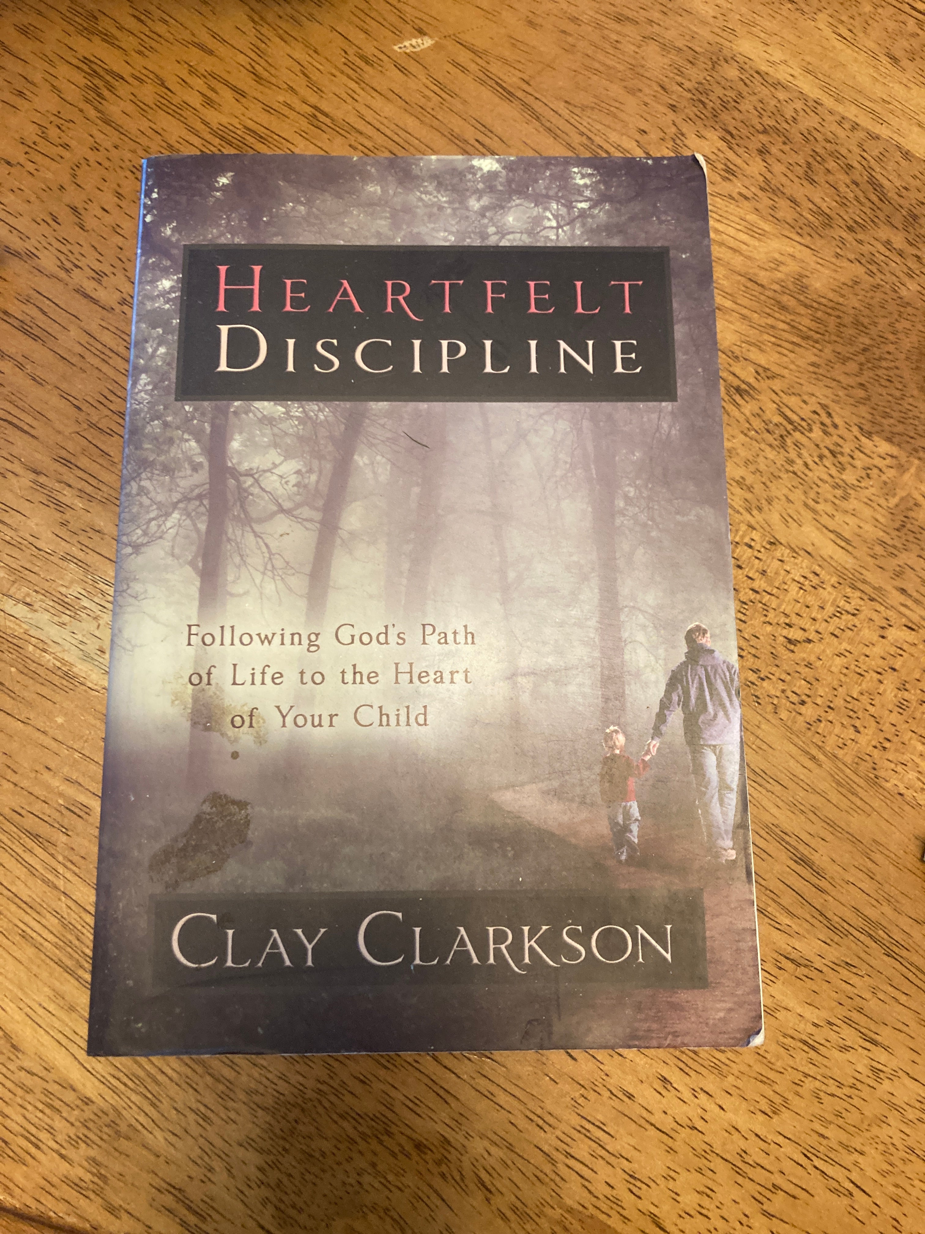 Heartfelt Discipline