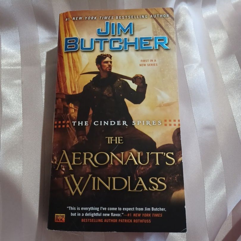 The Cinder Spires the Aeronaut's Windlass by Jim Butcher