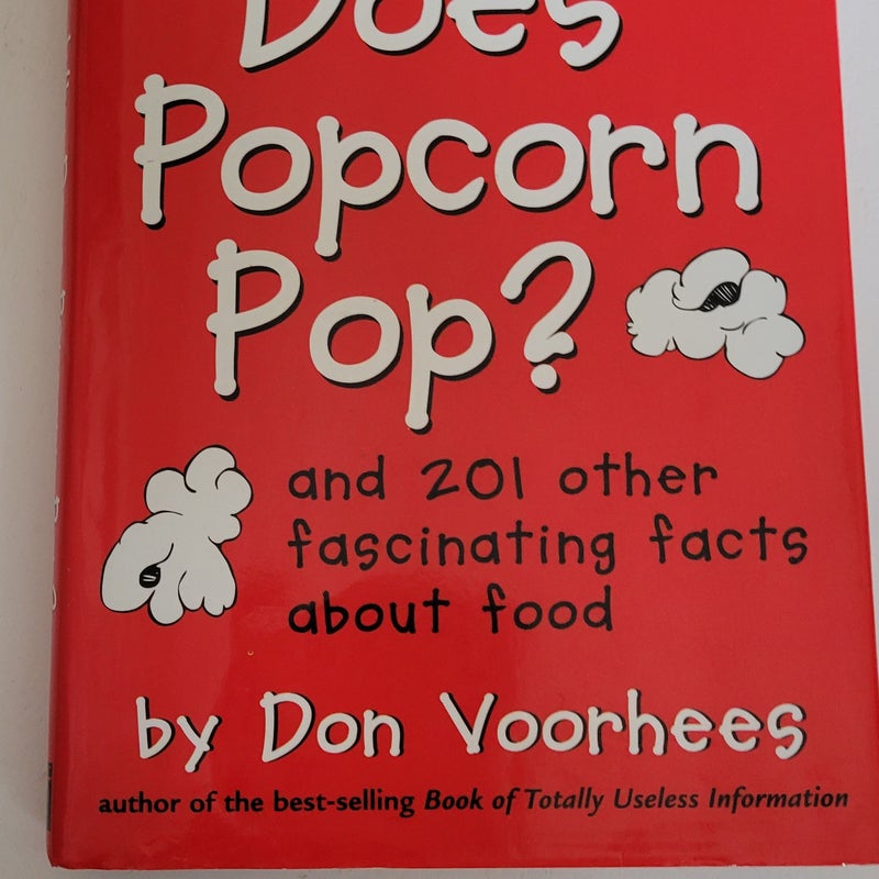 Why Does Popcorn Pop?