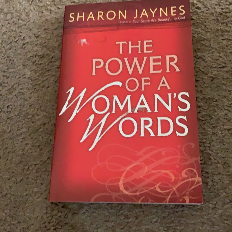 The Power of a Woman's Words