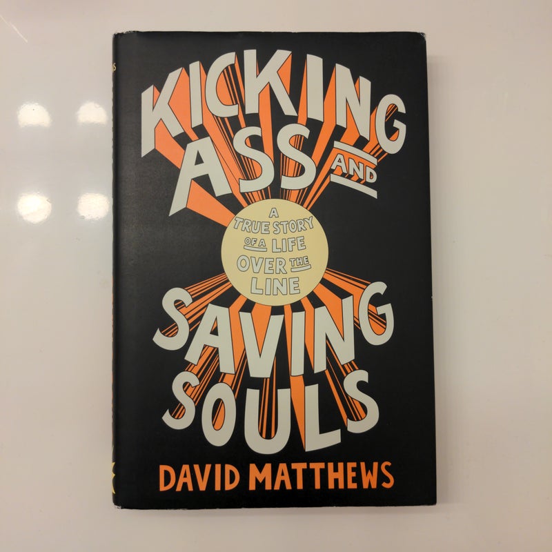 Kicking Ass and Saving Souls
