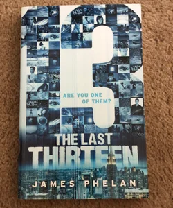 The Last Thirteen