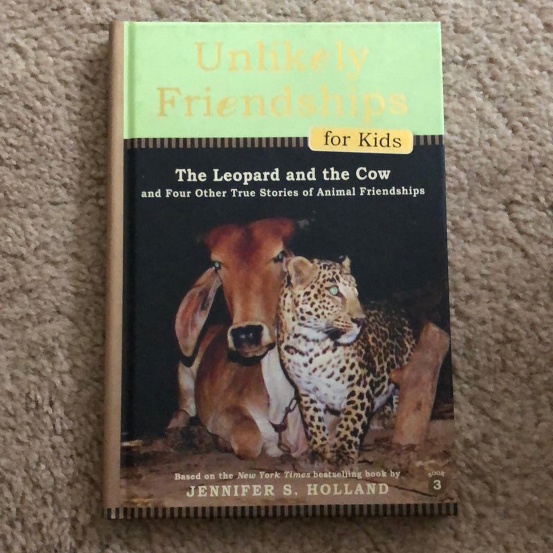 Unlikely Friendships for Kids: the Leopard and the Cow