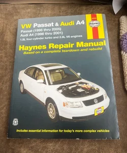VW Passat 1998 Thru 2005 and Audi A4 1. 8L Turbo and 2. 8L V6 1996 Thru 2001 Haynes Repair Manual