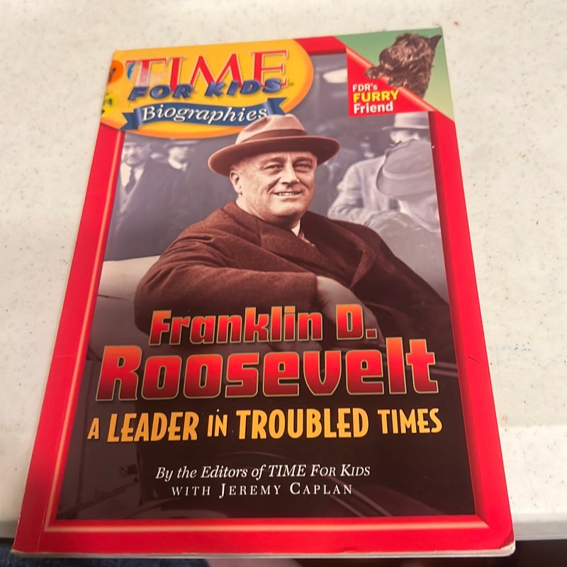 Franklin D. Roosevelt - A Leader in Troubled Times