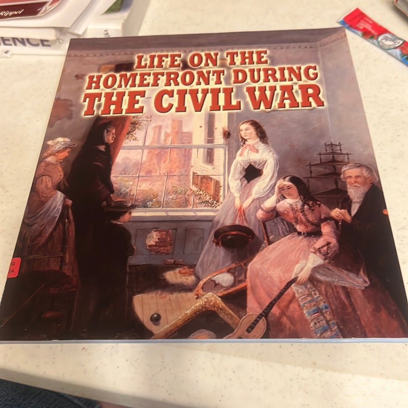 Life on the Homefront During the Civil War