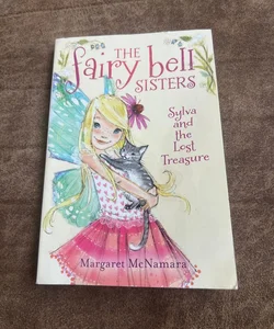 The Fairy Bell Sisters #5: Sylva and the Lost Treasure