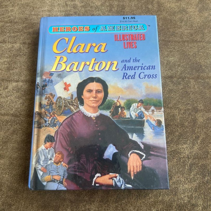 Heroes of America, Clara Barton and the American Red Cross