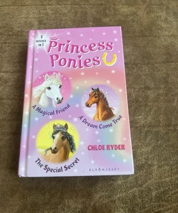 Princess Ponies Bind-Up Books 1-3