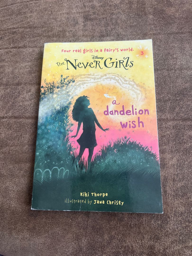Never Girls #3: a Dandelion Wish (Disney: the Never Girls)