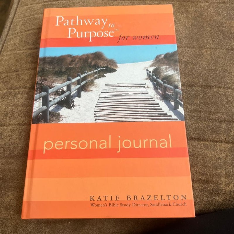 Pathway to Purpose for Women Personal Journal