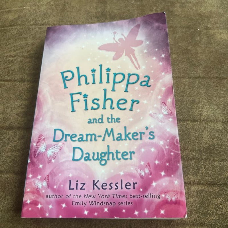 Philippa Fisher and the Dream-Maker's Daughter