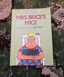 Mrs  Brice’s Mice 