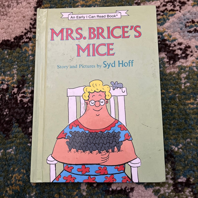 Mrs  Brice’s Mice 