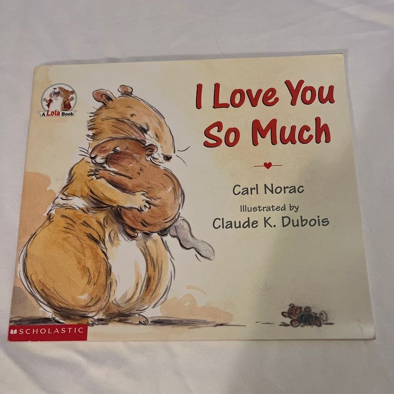 I love you so much 