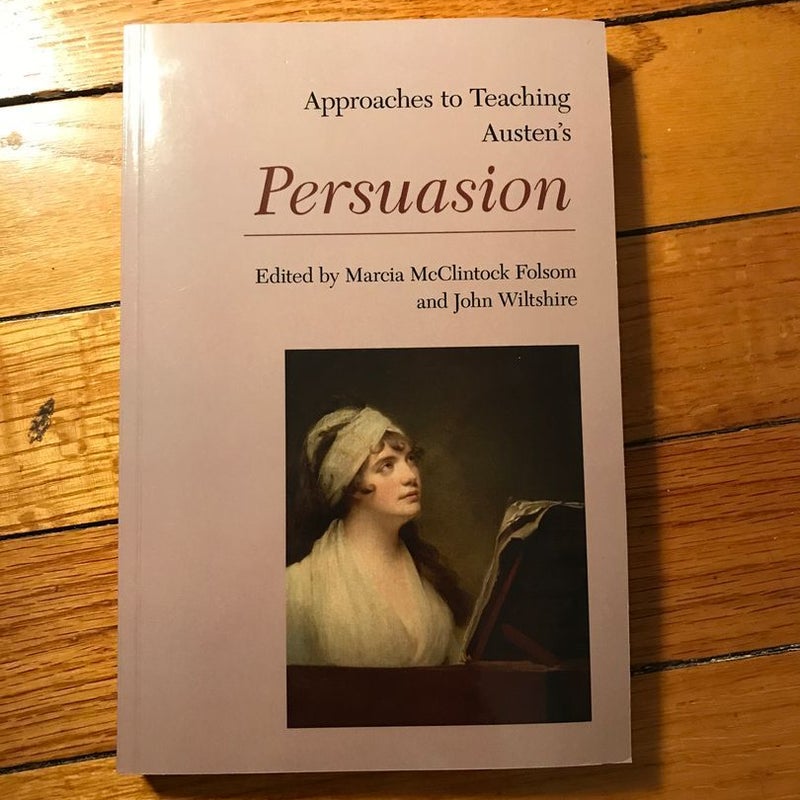 Approaches to Teaching Austen's Persuasion