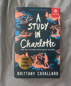A Study in Charlotte **SIGNED**