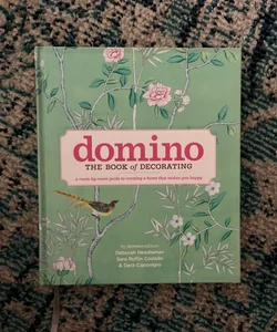Domino: the Book of Decorating