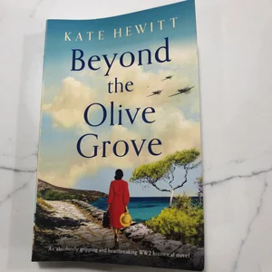 Beyond the Olive Grove