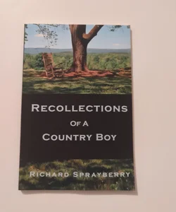 Recollections of a Country Boy