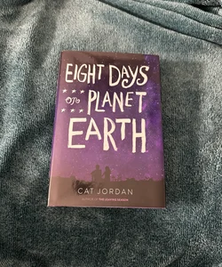Eight Days on Planet Earth