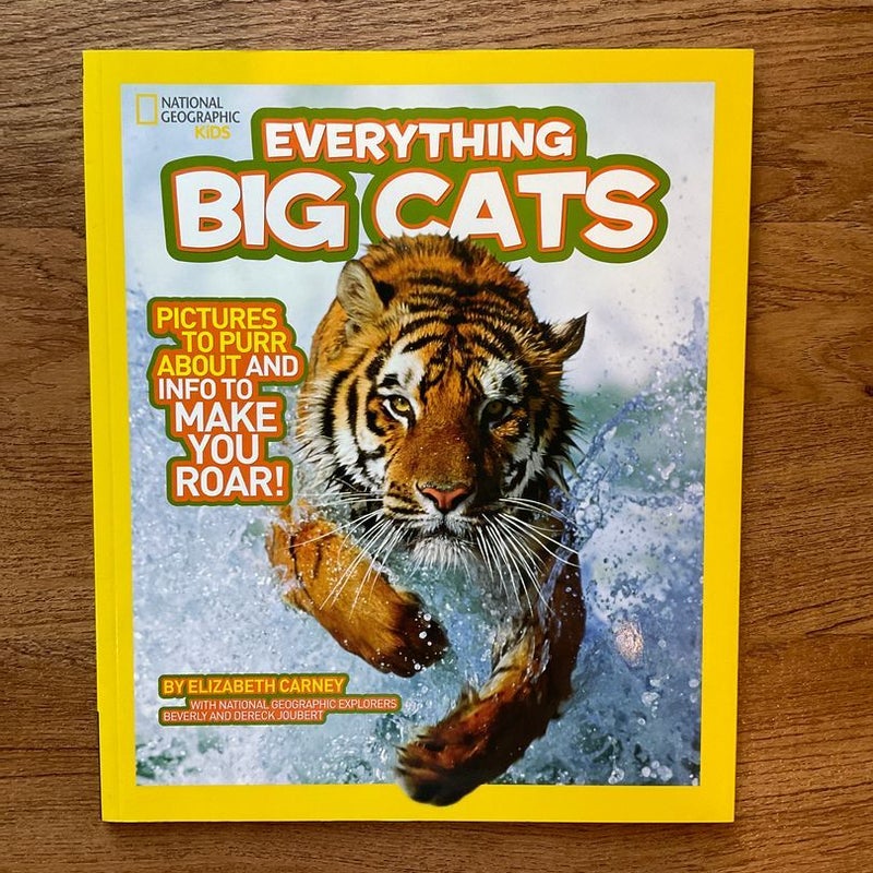 National Geographic Kids Everything Big Cats
