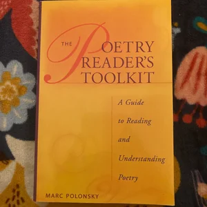 The Poetry Reader's Toolkit, Student Edition