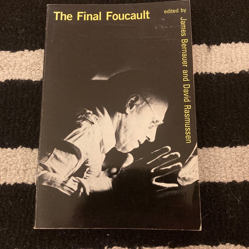 The Final Foucault