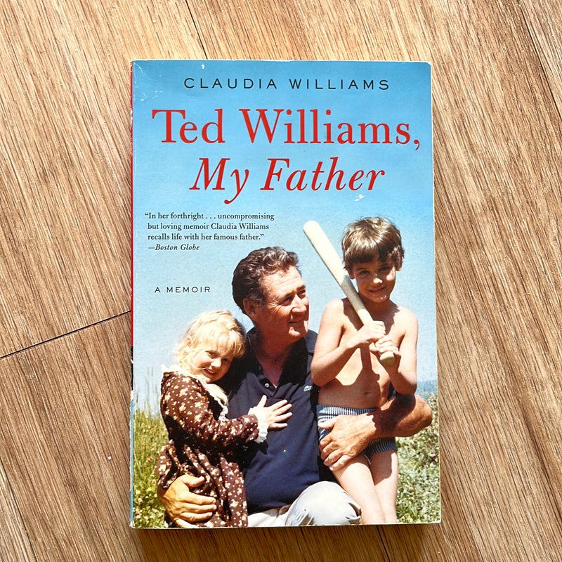 Ted Williams, My Father