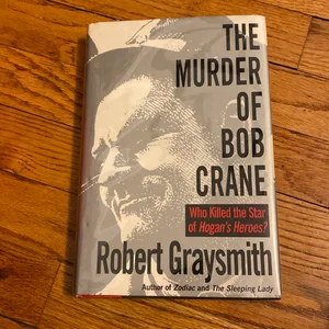 The Murder of Bob Crane