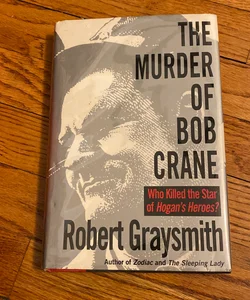 The Murder of Bob Crane