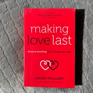 Making Love Last