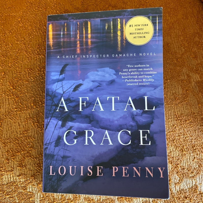 A Fatal Grace by Penny, Louise
