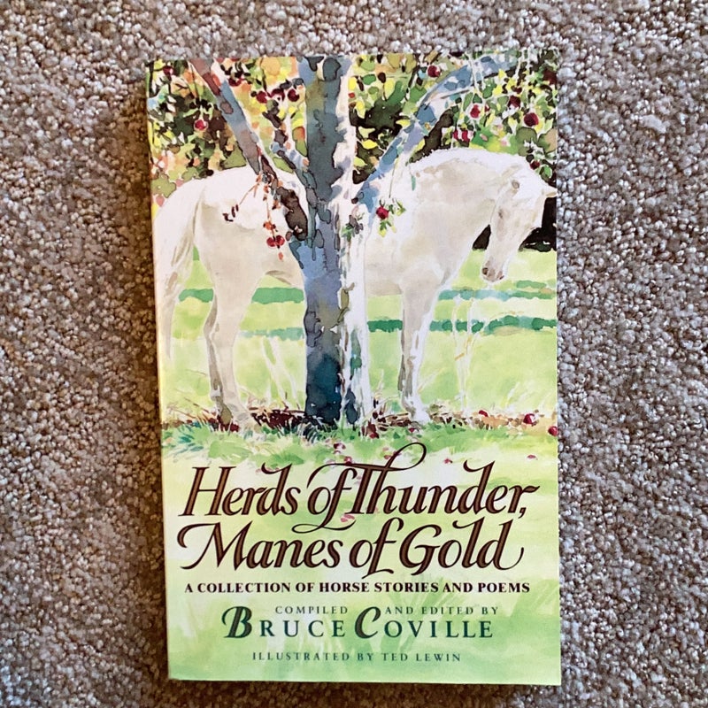 Herds of Thunder, Manes of Gold