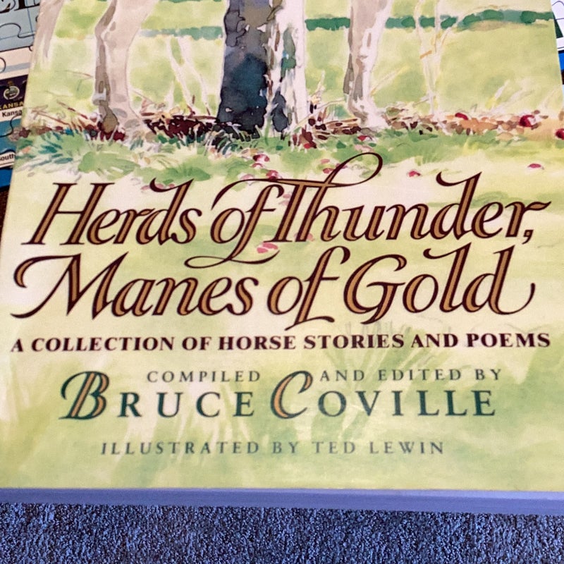 Herds of Thunder, Manes of Gold