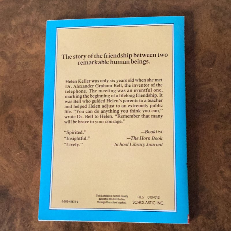 Dear Dr. Bell…Your friend, Helen Keller 