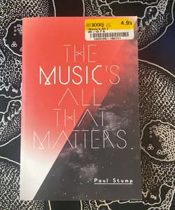 The Music's All That Matters