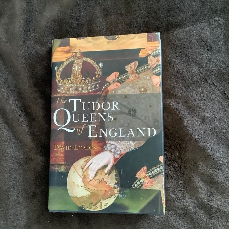 The Tudor Queens of England 