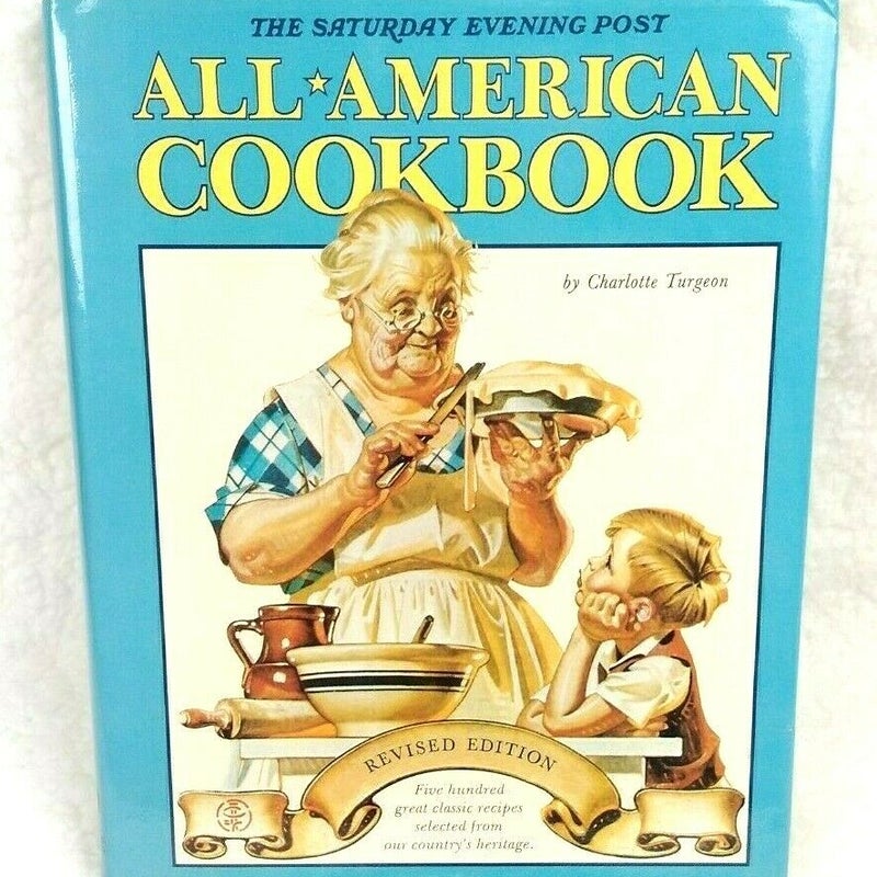 The Saturday Evening Post All-American Cookbook