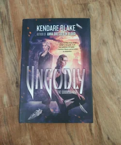 Ungodly by kendare Blake 