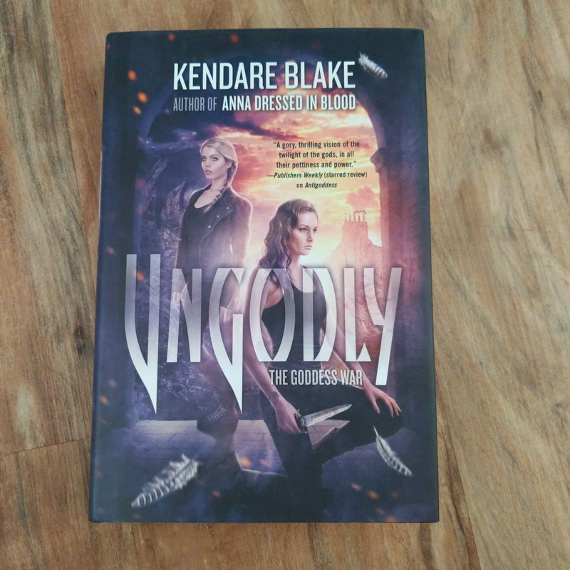 Ungodly by kendare Blake 