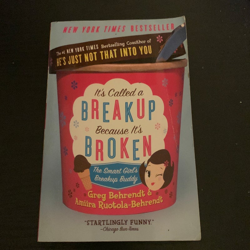 It's Called a Breakup Because It's Broken