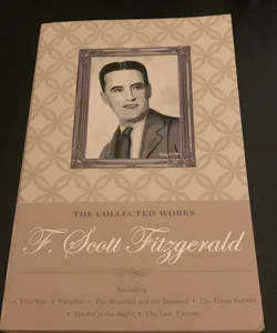 Collected Works of F. Scott Fitzgerald