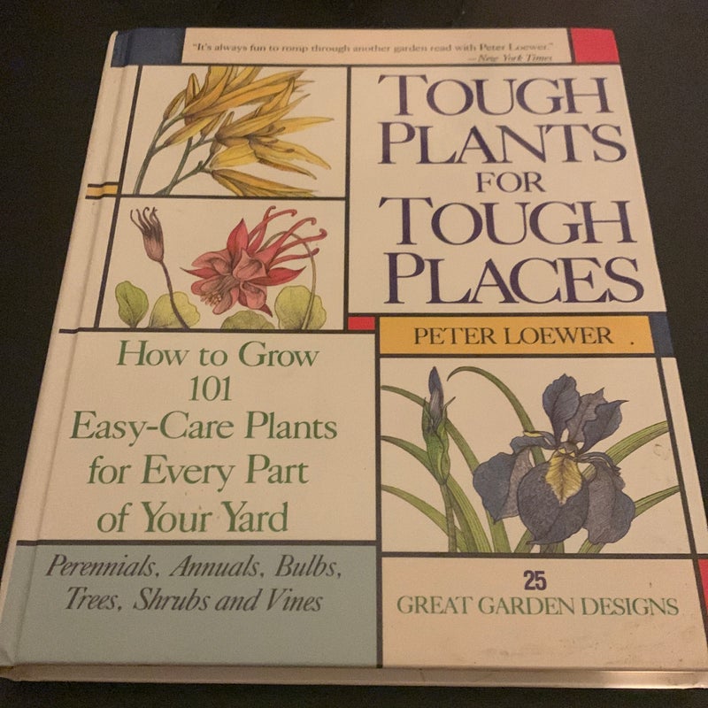 Tough Plants for Tough Places