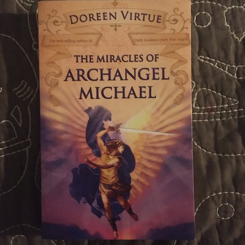 The Miracles Of Archangel Michael