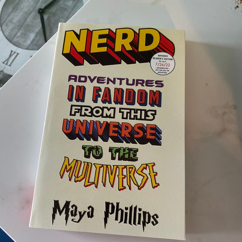 Nerd adventures in the fandom from the universe to the multiverse