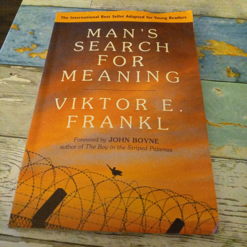 Man's Search for Meaning: Young Adult Edition