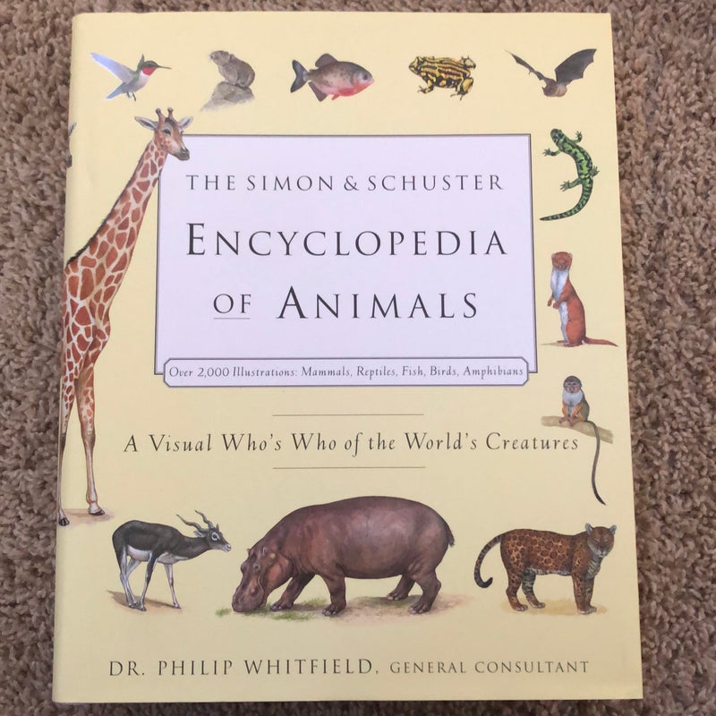 The Simon Schuster Encyclopedia of Animals