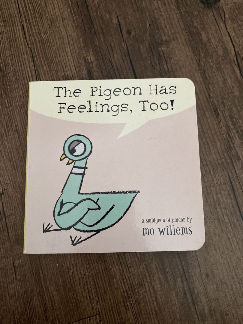 The Pigeon Has Feelings, Too!